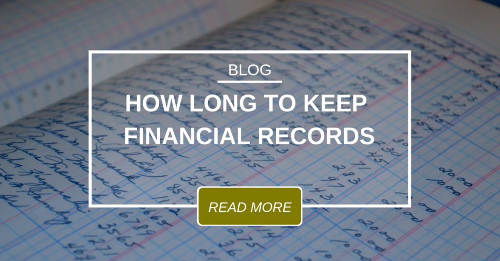 BLOG How Long To Keep Financial Records