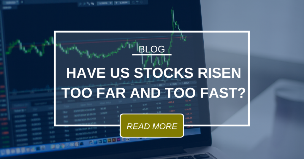 BLOG Have US Stocks Risen Too Far And Too Fast 2.21.2020