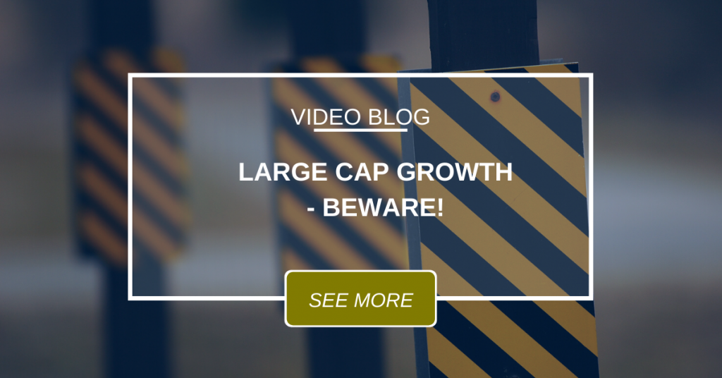 Large Cap Growth Beware! June 2020