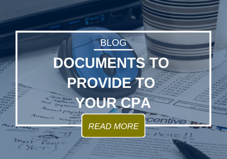 BLOG Documents To Provide To Your CPA 2.15.18