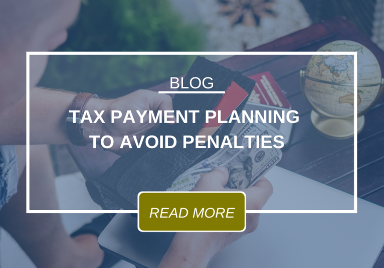BLOG Tax Payment Planning To Avoid Penalties 3.17.2020