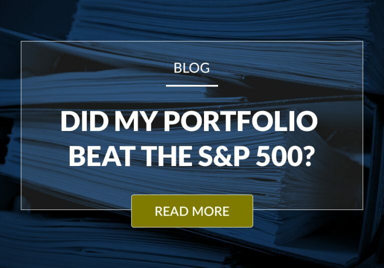 Did My Portfolio Beat The S&P 500